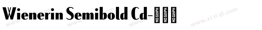 Wienerin Semibold Cd字体转换